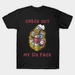 Check out my six pack T-Shirt